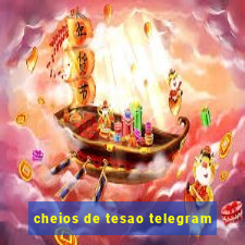 cheios de tesao telegram